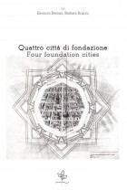 E. Bersani-B. Bogoni (a cura di), Quattro città di fondazione - Universitas Studiorum