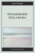 C. Nicolini, Innamorarsi nella Bassa - Universitas Studiorum