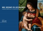 Nel segno di Leonardo. Cinque dipinti da collezioni private - Universitas Studiorum