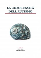 La complessità dell'autismo - Universitas Studiorum
