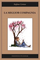 Stefano Cortese, La miglior compagnia - Universitas Studiorum