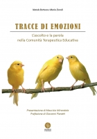 Tracce di emozioni. L'ascolto e la parola nella Comunità Terapeutica Educativa - Universitas Studiorum