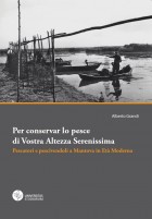 Per conservar lo pesce di Vostra Altezza Serenissima - Universitas Studiorum
