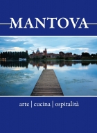 Mantova. Arte, cucina, ospitalità. Breve guida alla visita... - Universitas Studiorum