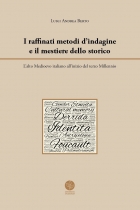 I raffinati metodi d’indagine e il mestiere dello storico - Universitas Studiorum