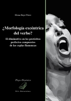 E. Bajo Pérez, ¿Morfología excéntrica del verbo? - Universitas Studiorum