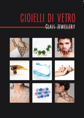 Gioielli di vetro. Glass Jewellery - Universitas Studiorum