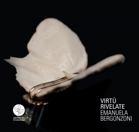 Virtù rivelate. Emanuela Bergonzoni - Universitas Studiorum