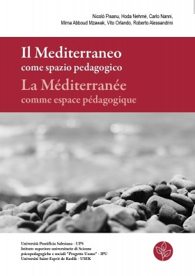 Il Mediterraneo come spazio pedagogico. La Méditerranée comme espace pédagogique - Universitas Studiorum