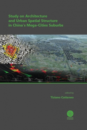 Study on Architecture and Urban Spatial Structure in China's Mega-Cities Suburbs - Universitas Studiorum
