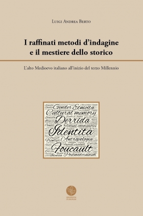 I raffinati metodi d’indagine e il mestiere dello storico - Universitas Studiorum